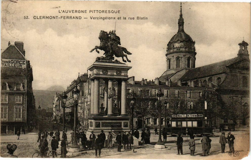 Carte postale ancienne Clermont-Ferrand - Vercingetorix et la rue Blatin à Clermont-Ferrand