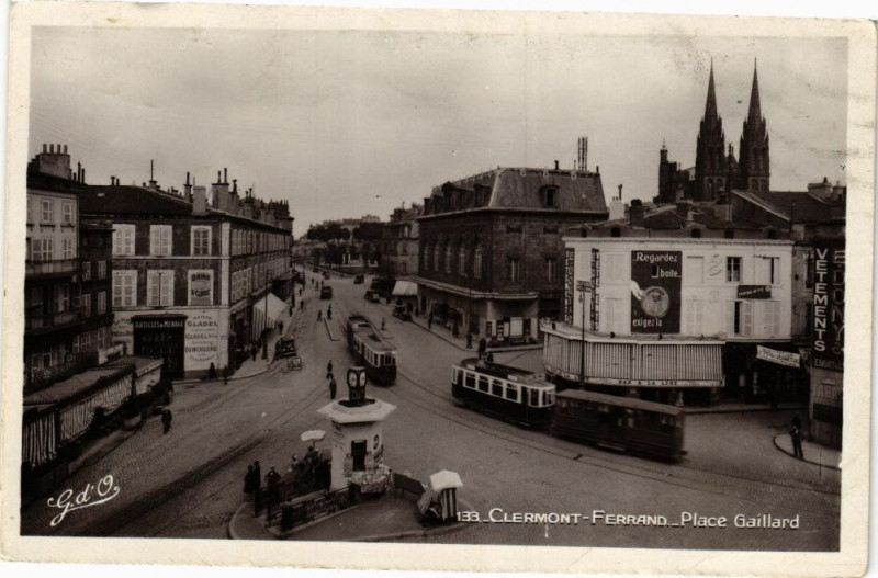 Carte postale ancienne Clermont-Ferrand - Place Gaillard à Clermont-Ferrand