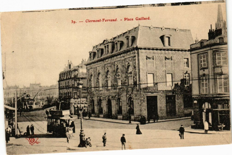 Carte postale ancienne Clermont-Ferrand - Place Gaillard à Clermont-Ferrand