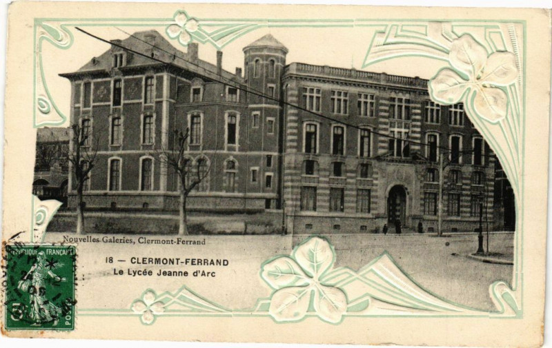 Carte postale ancienne Clermont-Ferrand - Le Lycée Jeanne d'Arc à Clermont-Ferrand