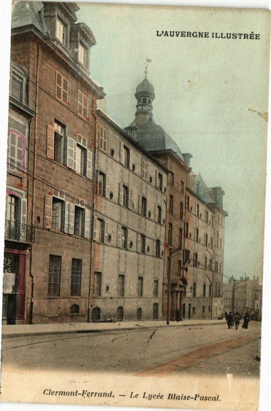 Carte postale ancienne L'Auvergne Illustrée - Clermont-Ferrand - Le Lycée Blaise-Pascal à Clermont-Ferrand