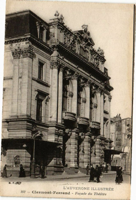 Carte postale ancienne L'Auvergne Illustrée - Clermont-Ferrand - Facade du Theatre à Clermont-Ferrand