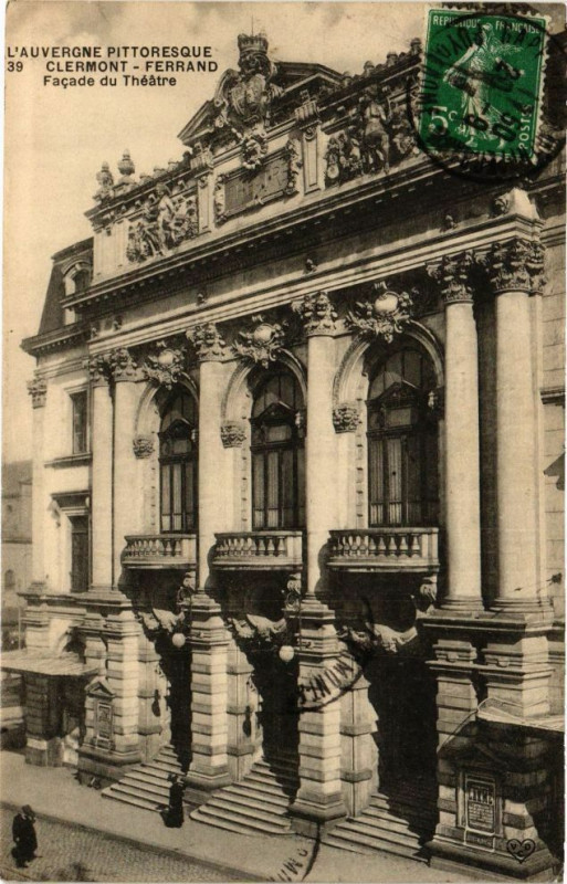 Carte postale ancienne L'Auvergne Pittoresque - Clermont-Ferrand - Facade du Theatre à Clermont-Ferrand