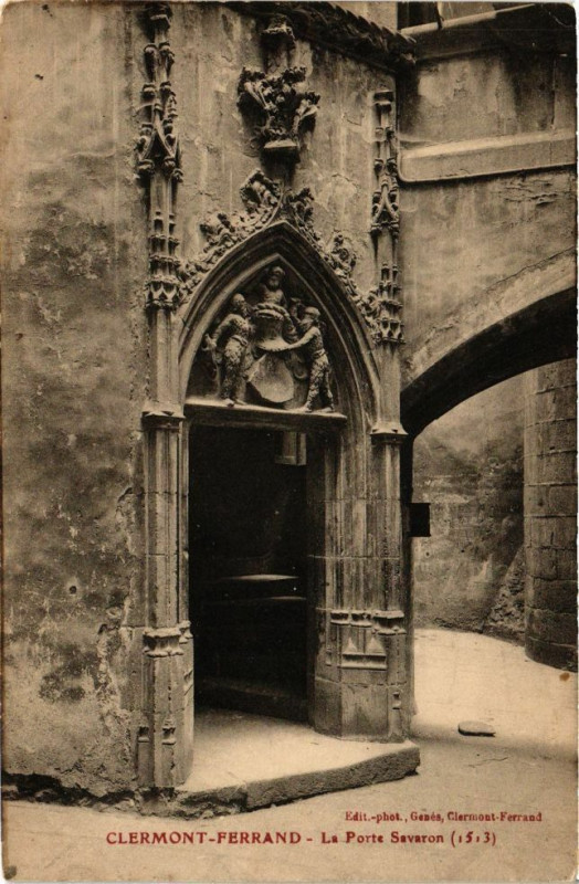 Carte postale ancienne Clermont-Ferrand - La Porte Savaron (1513) à Clermont-Ferrand