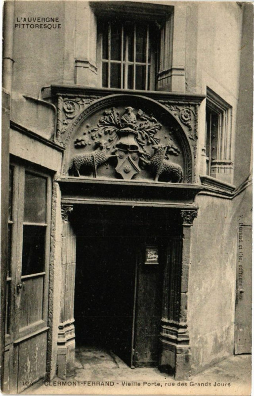 Carte postale ancienne Clermont-Ferrand - Vieille Porte rue des Grands Jours à Clermont-Ferrand