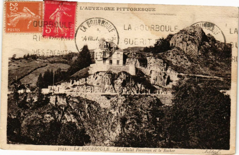 Carte postale ancienne La Bourboule-Le Chalet Peronnin et le Rocher à La Bourboule