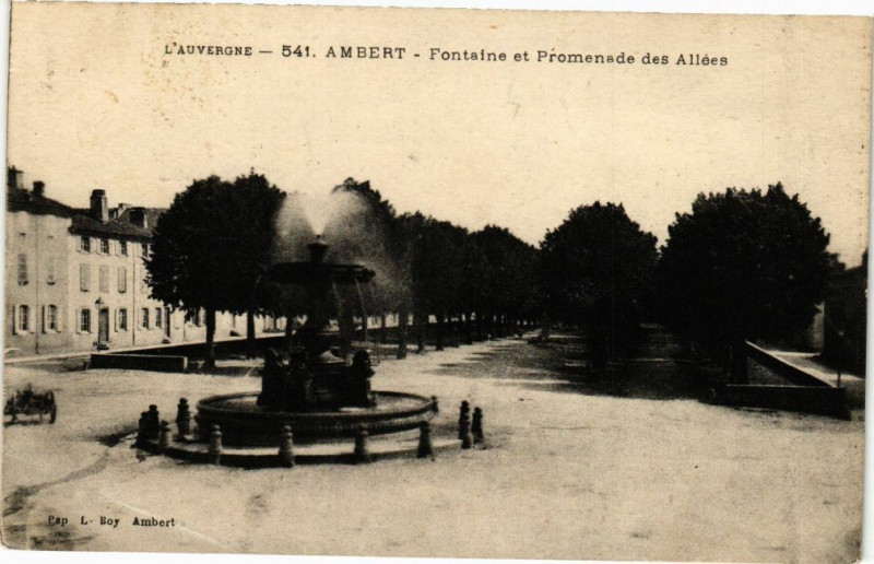 Carte postale ancienne L'Auvergne - Ambert - La Fontaine des Allées à Ambert