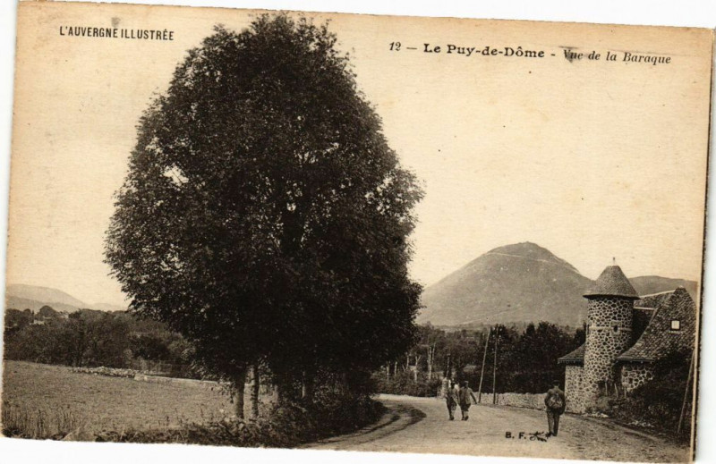 Carte postale ancienne Le Puy-de-Dome - vue de la Baraque