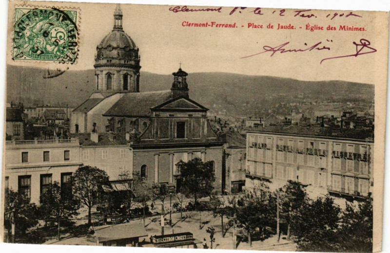 Carte postale ancienne Clermont-Ferrand. - Place de Jaude - Eglise de Minimes à Clermont-Ferrand