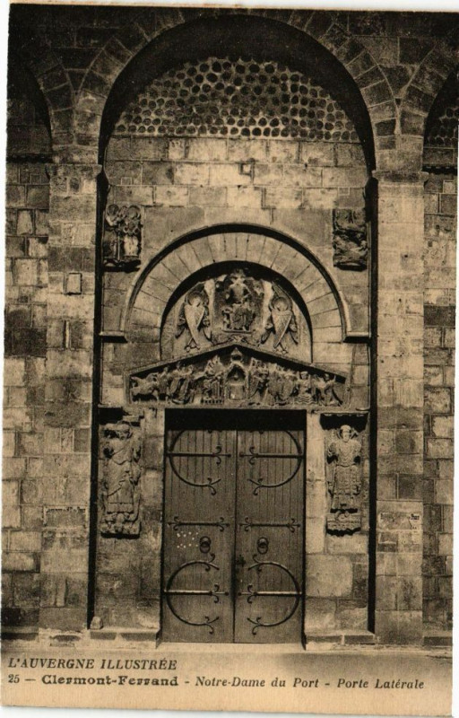 Carte postale ancienne L'Auvergne - Clermont-Ferrand - N.-D. du Port - Porte Laterale à Clermont-Ferrand