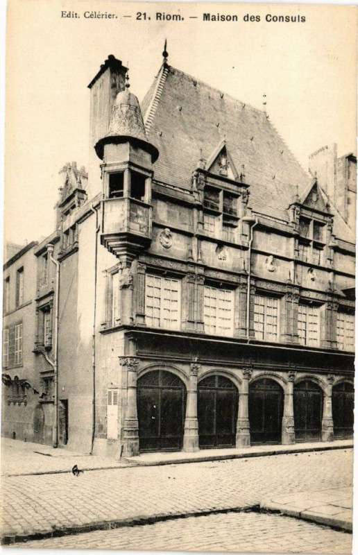Carte postale ancienne Riom - Maison des Consuls à Riom