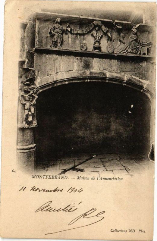 Carte postale ancienne Montferrand - Maison de l'Annonciation
