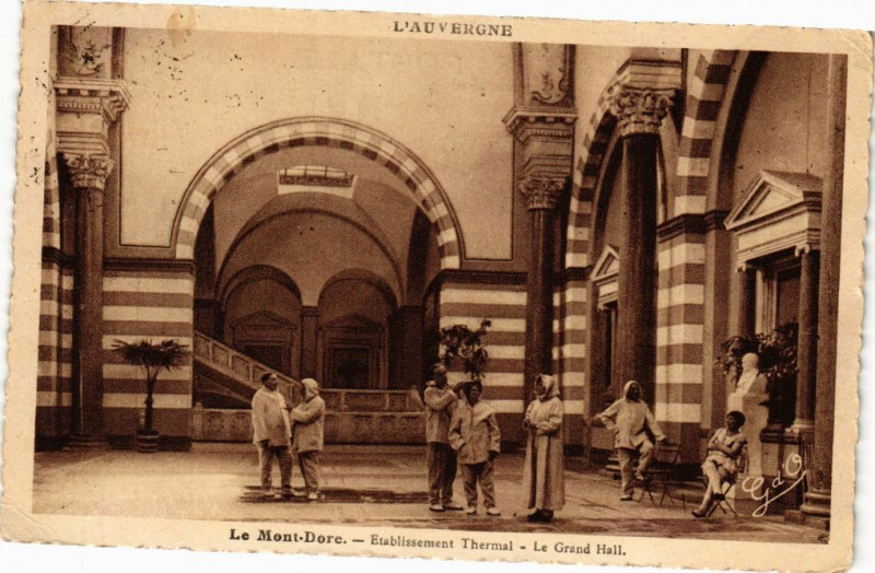 Carte postale ancienne Mont-Dore - Etabl. THERMal - Le Grand Hall à Mont-Dore