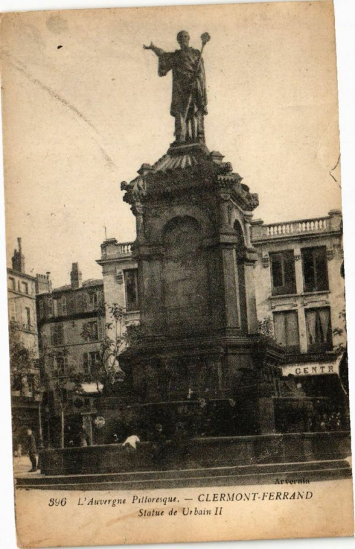 Carte postale ancienne L'Auvergne Pittoresque - Clermont-Ferrand - Statue de Urbain Ii à Clermont-Ferrand