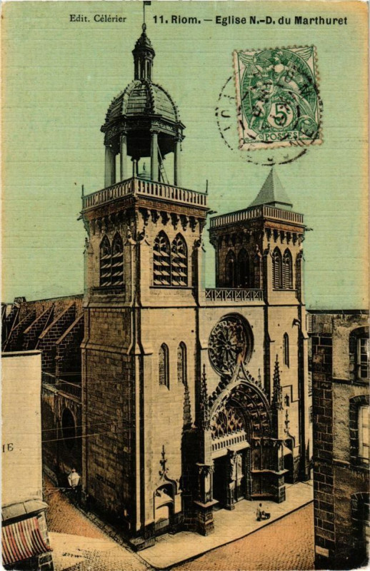 Carte postale ancienne Riom - Eglise N.-D. du Marthuet à Riom