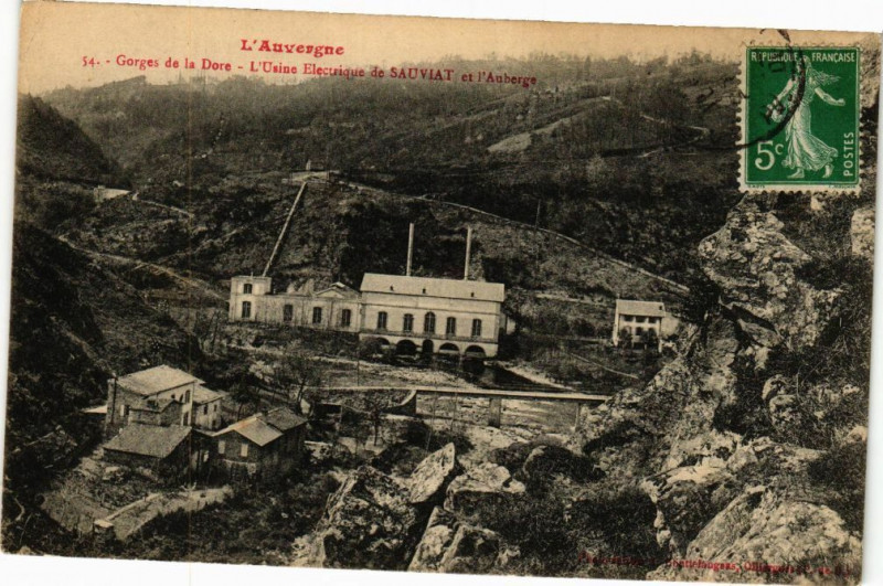 Carte postale ancienne Auvergne - Gorges de la Dore - L'Usine Electrique de Sauviat à Sauviat