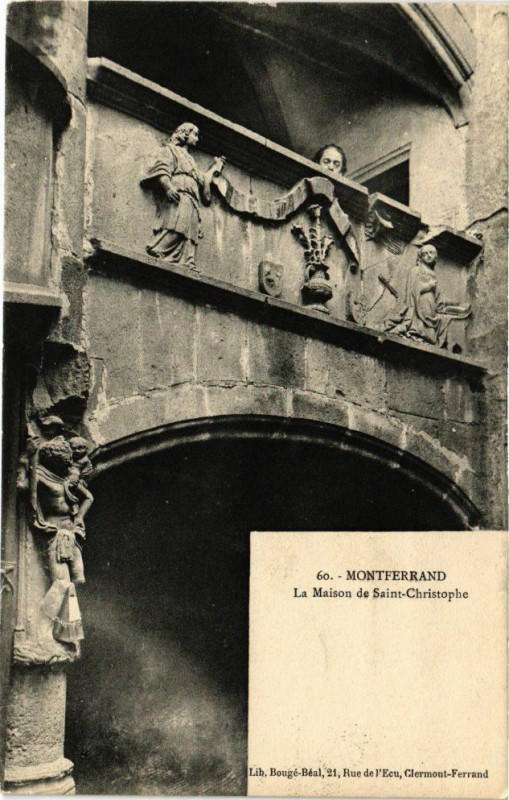 Carte postale ancienne Montferrand - La Maison de Saint-Christophe à Ris