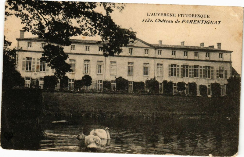 Carte postale ancienne L'Auvergne Pittoresque - Chateau de Parentignat à Parentignat