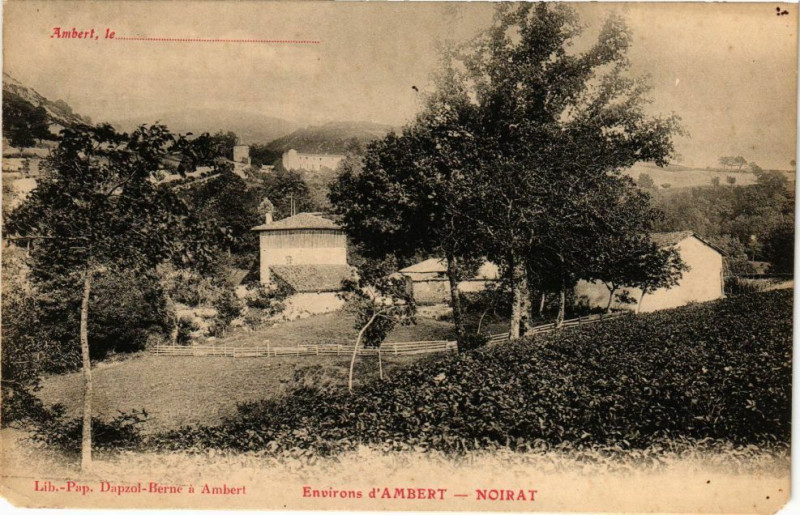 Carte postale ancienne Ambert le Env. d'Ambert - Noirat à Ambert