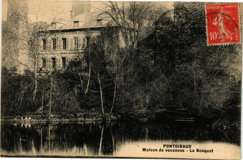Carte postale ancienne Pontgibaud - Maison de vacances - Le Bosquet à Pontgibaud