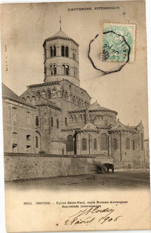 Carte postale ancienne L'Auvergne... - Issoire - Eglise St-Paul style Roman-Auvergnat à Issoire