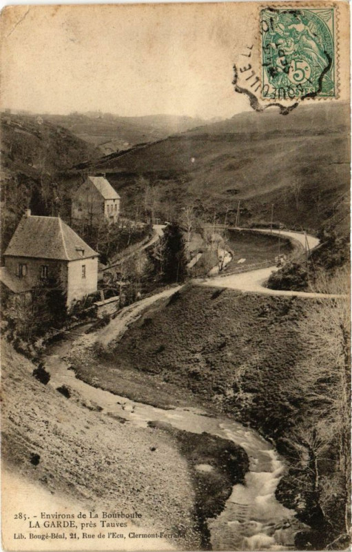Carte postale ancienne Env. de La Bourboule - La Garde pres Tauver à La Bourboule
