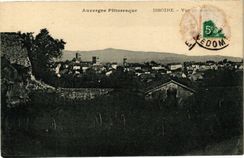 Carte postale ancienne Auvergne Pittoresque - Issoire - Vue générale à Issoire