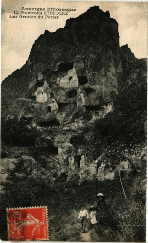 Carte postale ancienne Auvergne Pittoresque - Env. d'Issoire - Les Grottes du Perier à Issoire