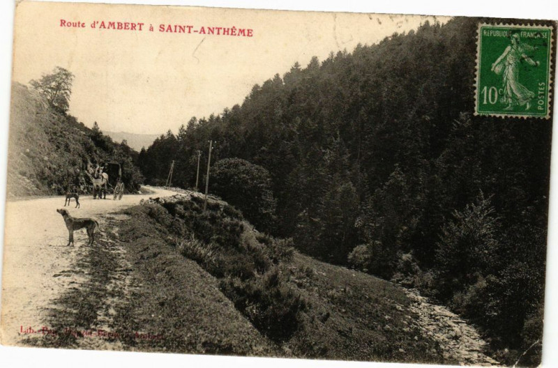 Carte postale ancienne Route d'Ambert a Saint-Antheme à Ambert
