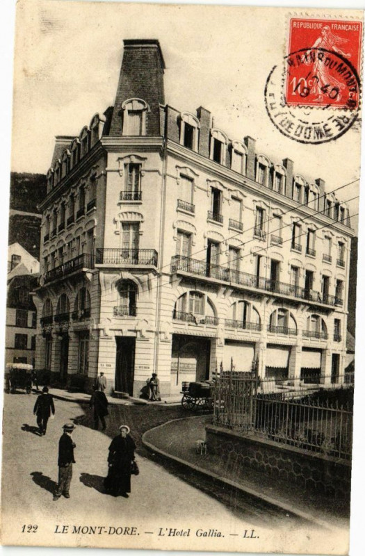 Carte postale ancienne Le Mont-Dore - L'Hotel Gailla à Mont-Dore