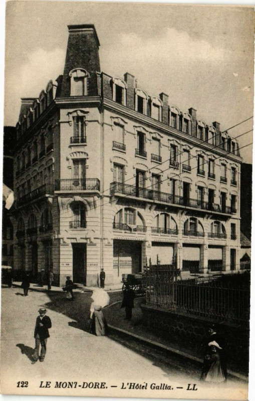Carte postale ancienne Le Mont-Dore - L'Hotel Gailla à Mont-Dore