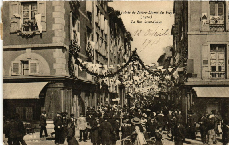 Carte postale ancienne Le Puy-en-Velay - Jubilé de N.-D. du Puy - Rue Saint-Gilles au Puy-en-Velay