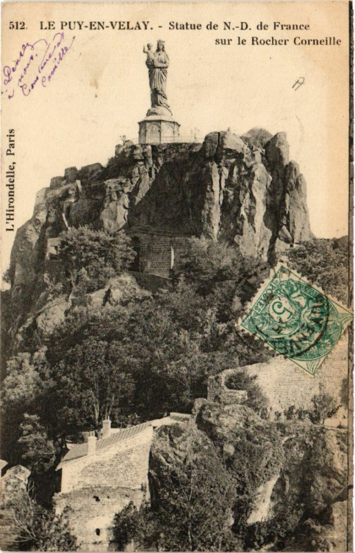 Carte postale ancienne Le Puy-en-Velay - Statue de N.-D. de France sur le Rocher Corneille au Puy-en-Velay