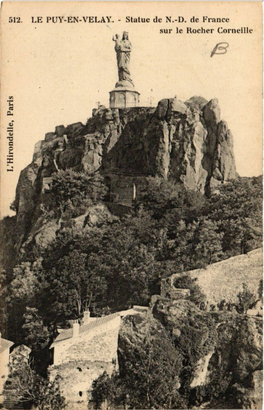 Carte postale ancienne Le Puy-en-Velay - Statue de N.-D. de France sur le Rocher Corneille au Puy-en-Velay