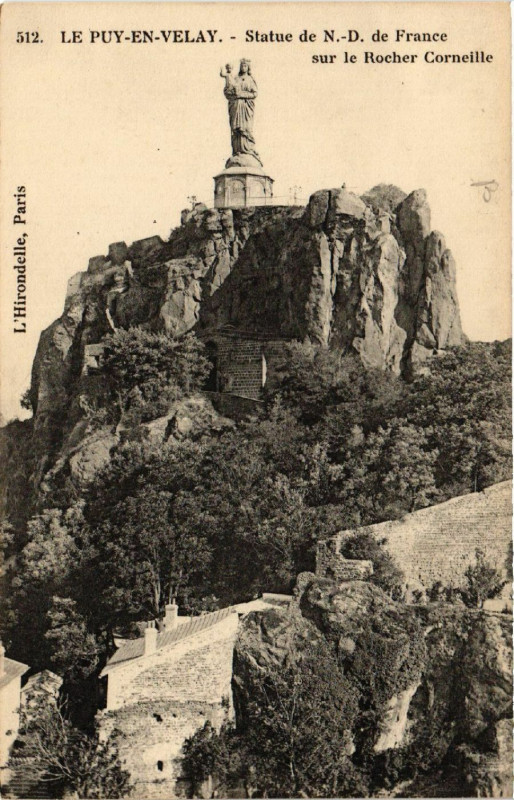 Carte postale ancienne Le Puy-en-Velay - Statue de N.-D. de France sur le Rocher Corneille au Puy-en-Velay