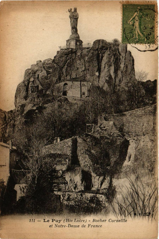 Carte postale ancienne Le Puy (Hte-Loire) - Rocher Corneille et Notre-Dame de France