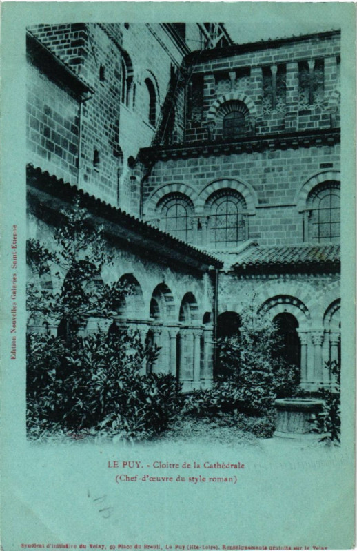Carte postale ancienne Le Puy - Cloitre de la Cathedrale -(Chef d'ceuvre du style roman)