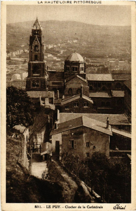 Carte postale ancienne Le Puy - Clocher de la Cathedrale