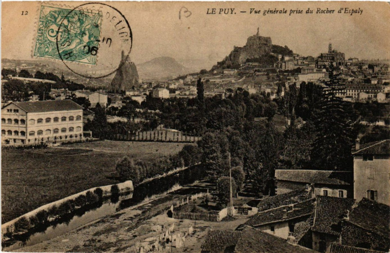 Carte postale ancienne Le Puy - Vue generale prise du Rocher d'Espaly