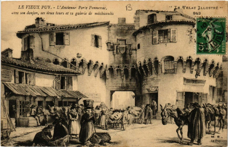 Carte postale ancienne Le Vieux Puy -L'Ancienne Porte Pannessac - Le Velay Illustre