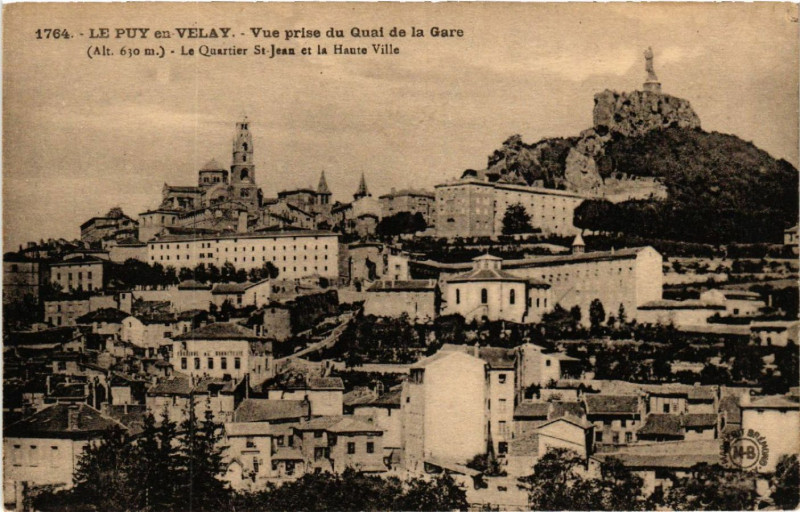 Carte postale ancienne Le Puy-en-Velay - Vue prise du Quat de la Gare (Alt 630 m) ... au Puy-en-Velay