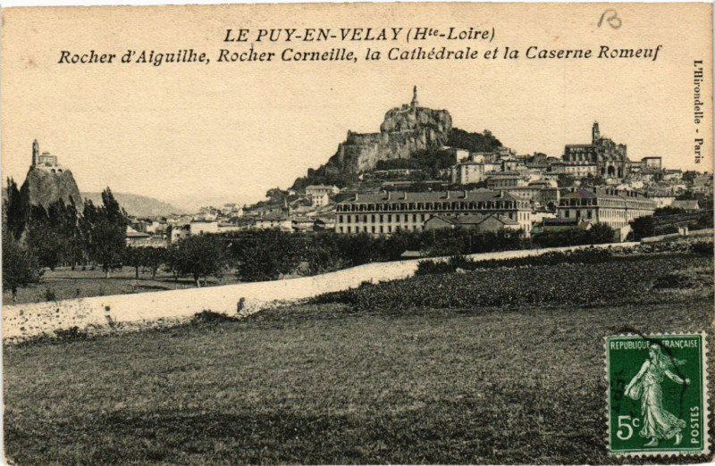 Carte postale ancienne Le Puy-en-Velay (Hte-Loire) - Rocher d'Aiguilhe, Rocher Corneille à Aiguilhe