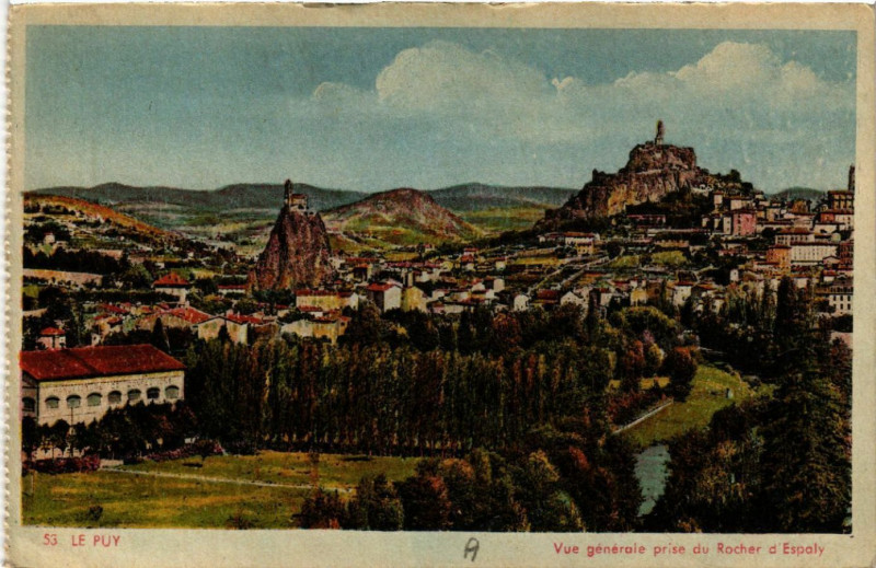 Carte postale ancienne Le Puy - Vue generale prise du Rocher d'Espaly