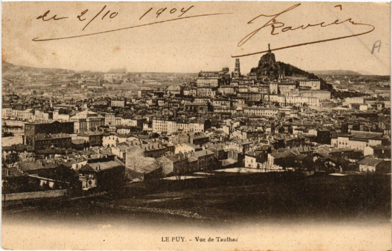 Carte postale ancienne Le Puy - Vue de Taulhac