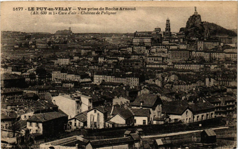 Carte postale ancienne Le Puy-en-Velay - Vue prise de Roche-Arnaud (alt 620 m)- Cure d'air au Puy-en-Velay