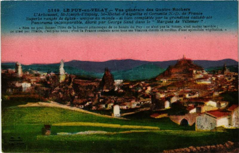 Carte postale ancienne Le Puy-en-Velay - Vue generale des Quatre-Rochers ... au Puy-en-Velay