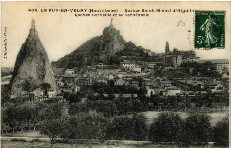 Carte postale ancienne Le Puy-en-Velay (Haute-Loire) -Rocher Saint-Michel d'Aiguilhe ... à Aiguilhe