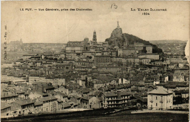 Carte postale ancienne Le Puy - Vue Generale prise des Corneilles -Le Velay Illustre