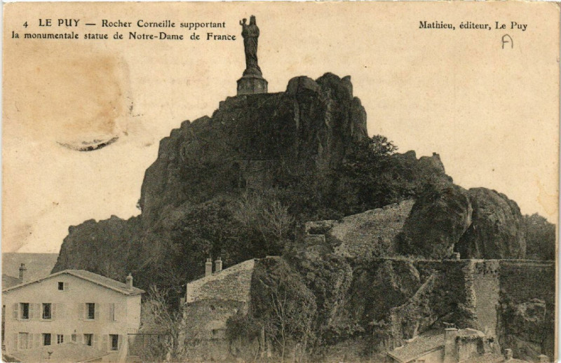 Carte postale ancienne Le Puy - Rocher Corneille supportant la monumentale statue de N.-D