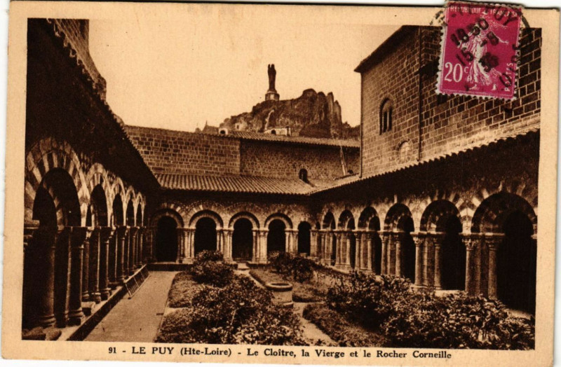 Carte postale ancienne Le Puy (Hte-Loire) - Le Cloitre, la Vierge et le Rocher Corneille